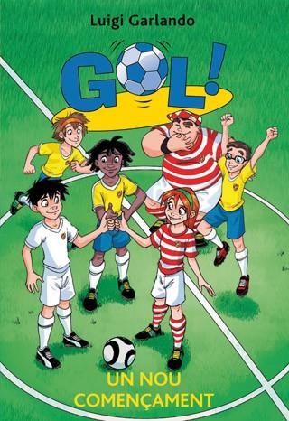 Gol 31. Un nou començament | 9788424653767 | Luigi Garlando | Llibres.cat | Llibreria online en català | La Impossible Llibreters Barcelona