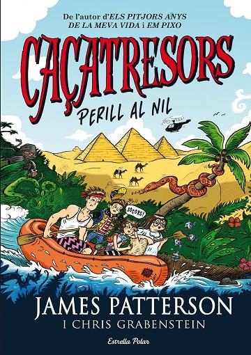 Caçatresors. Perill al Nil | 9788490577325 | James Patterson | Llibres.cat | Llibreria online en català | La Impossible Llibreters Barcelona