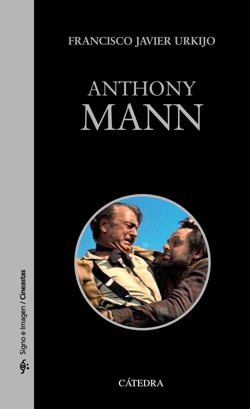 Anthony Mann | 9788437634067 | Urkijo, Francisco Javier | Llibres.cat | Llibreria online en català | La Impossible Llibreters Barcelona