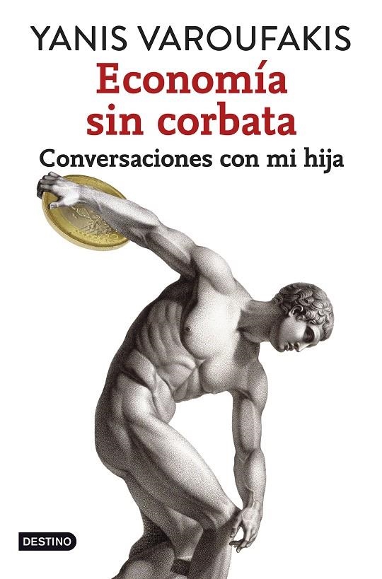 Economía sin corbata | 9788408141914 | Yanis Varoufakis | Llibres.cat | Llibreria online en català | La Impossible Llibreters Barcelona