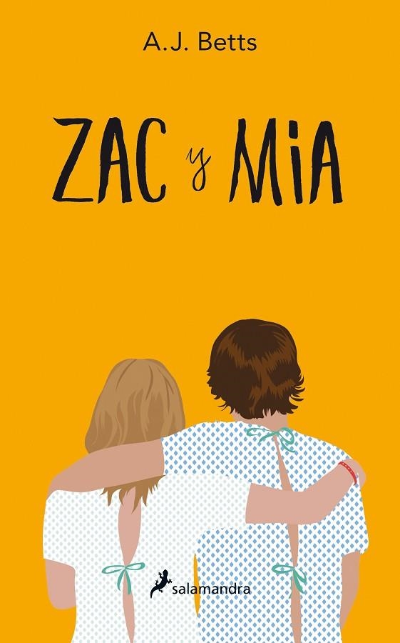 Zac y Mia | 9788498386509 | Betts, A. J. | Llibres.cat | Llibreria online en català | La Impossible Llibreters Barcelona