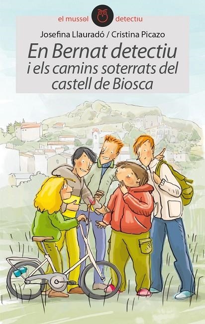 En Bernat detectiu i els camins soterrats del castell de Biosca | 9788415975410 | Llauradó Senar, Josefina | Llibres.cat | Llibreria online en català | La Impossible Llibreters Barcelona