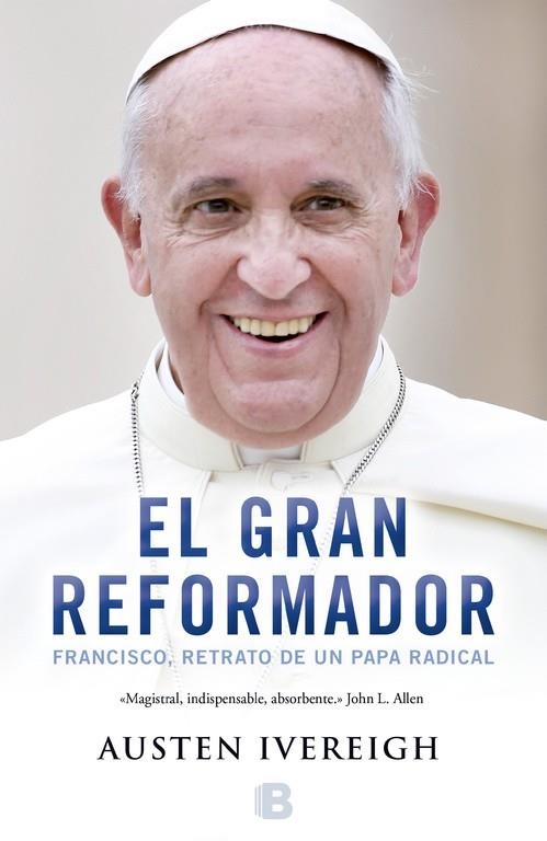 El gran reformador | 9788466656283 | Ivereigh, Austen | Llibres.cat | Llibreria online en català | La Impossible Llibreters Barcelona