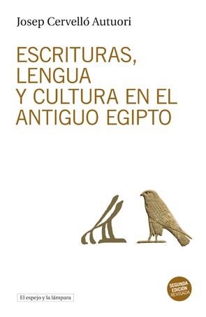 Escrituras, lengua y cultura en el antiguo Egipto | 9788494190452 | Cervelló Autuori, Josep | Llibres.cat | Llibreria online en català | La Impossible Llibreters Barcelona