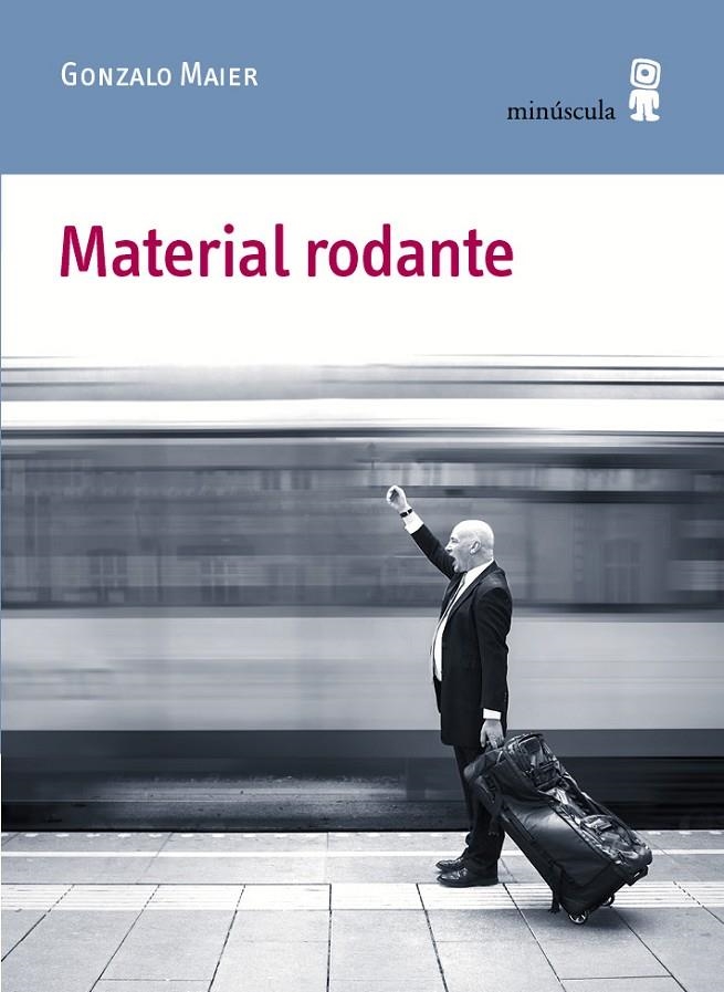 Material rodante | 9788494353932 | Maier Cruz, Gonzalo | Llibres.cat | Llibreria online en català | La Impossible Llibreters Barcelona