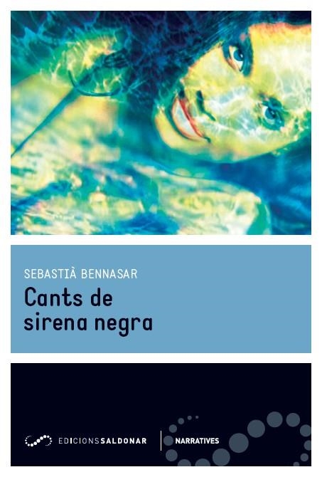 Cants de sirena negra | 9788494289668 | Bennasar Llobera, Sebastià | Llibres.cat | Llibreria online en català | La Impossible Llibreters Barcelona