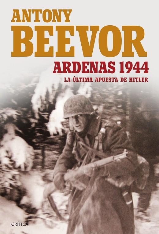 Ardenas 1944 | 9788498928389 | Antony Beevor | Llibres.cat | Llibreria online en català | La Impossible Llibreters Barcelona