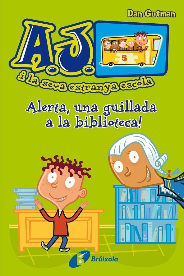 Alerta, una guillada a la biblioteca! | 9788469600849 | Gutman, Dan | Llibres.cat | Llibreria online en català | La Impossible Llibreters Barcelona