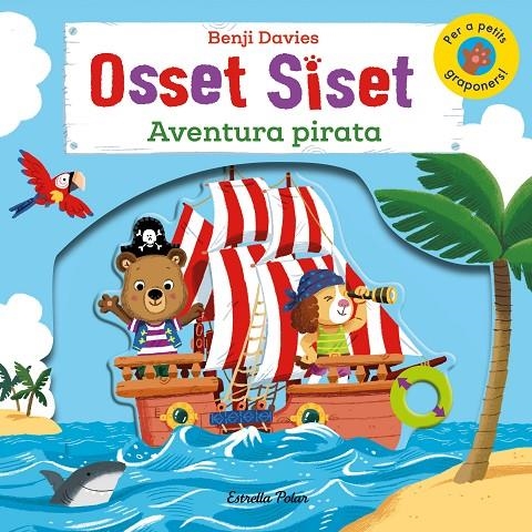 Osset Siset. Aventura pirata | 9788490575536 | Benji Davies | Llibres.cat | Llibreria online en català | La Impossible Llibreters Barcelona