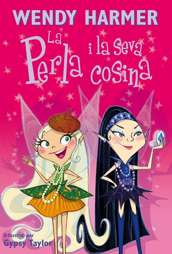 La Perla 8 - La Perla i la seva cosina | 9788448842345 | Harmer, Wendy / Taylor, Gypsy | Llibres.cat | Llibreria online en català | La Impossible Llibreters Barcelona