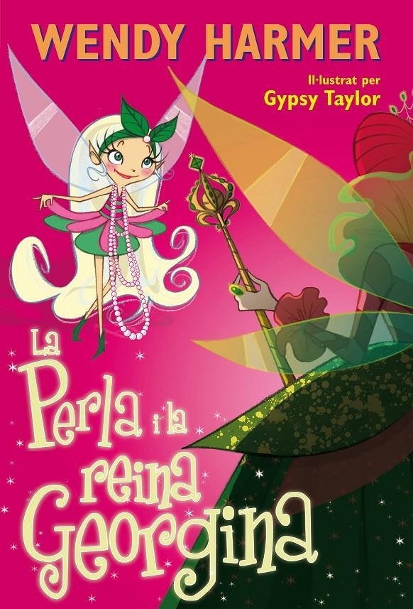 La Perla 10 - La Perla i la reina Georgina | 9788448842420 | Harmer, Wendy / Taylor, Gypsy | Llibres.cat | Llibreria online en català | La Impossible Llibreters Barcelona