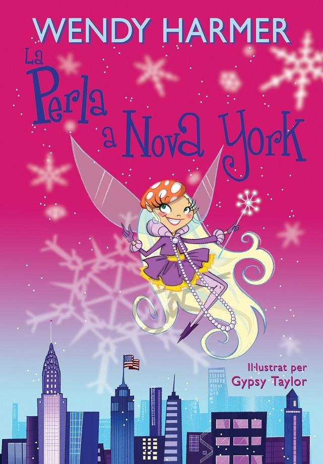 La Perla 11 - La Perla a Nova York | 9788448842468 | Harmer, Wendy / Taylor, Gypsy | Llibres.cat | Llibreria online en català | La Impossible Llibreters Barcelona