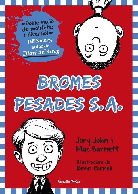 Bromes Pesades S.A. | 9788490578605 | Mac Barnett/Jory John | Llibres.cat | Llibreria online en català | La Impossible Llibreters Barcelona