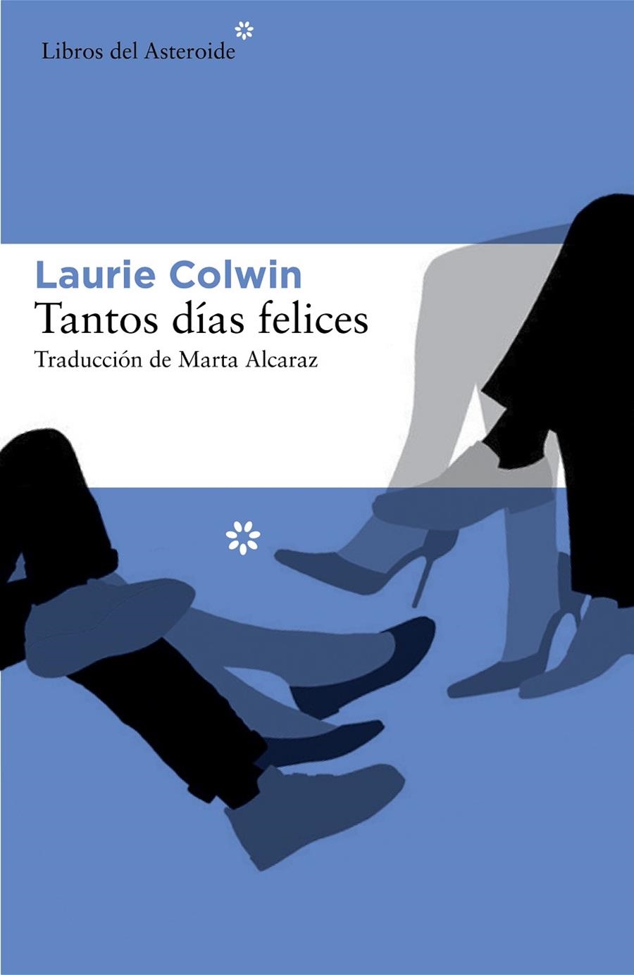 Tantos días felices | 9788416213245 | Colwin, Laurie | Llibres.cat | Llibreria online en català | La Impossible Llibreters Barcelona