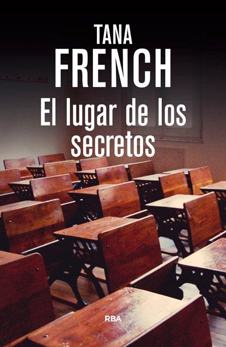 El lugar de los secretos | 9788490564134 | FRENCH , TANA | Llibres.cat | Llibreria online en català | La Impossible Llibreters Barcelona