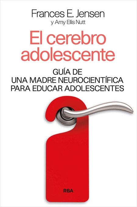 El cerebro adolescente | 9788490565377 | ELI , AMY/JENSEN , F.E. | Llibres.cat | Llibreria online en català | La Impossible Llibreters Barcelona