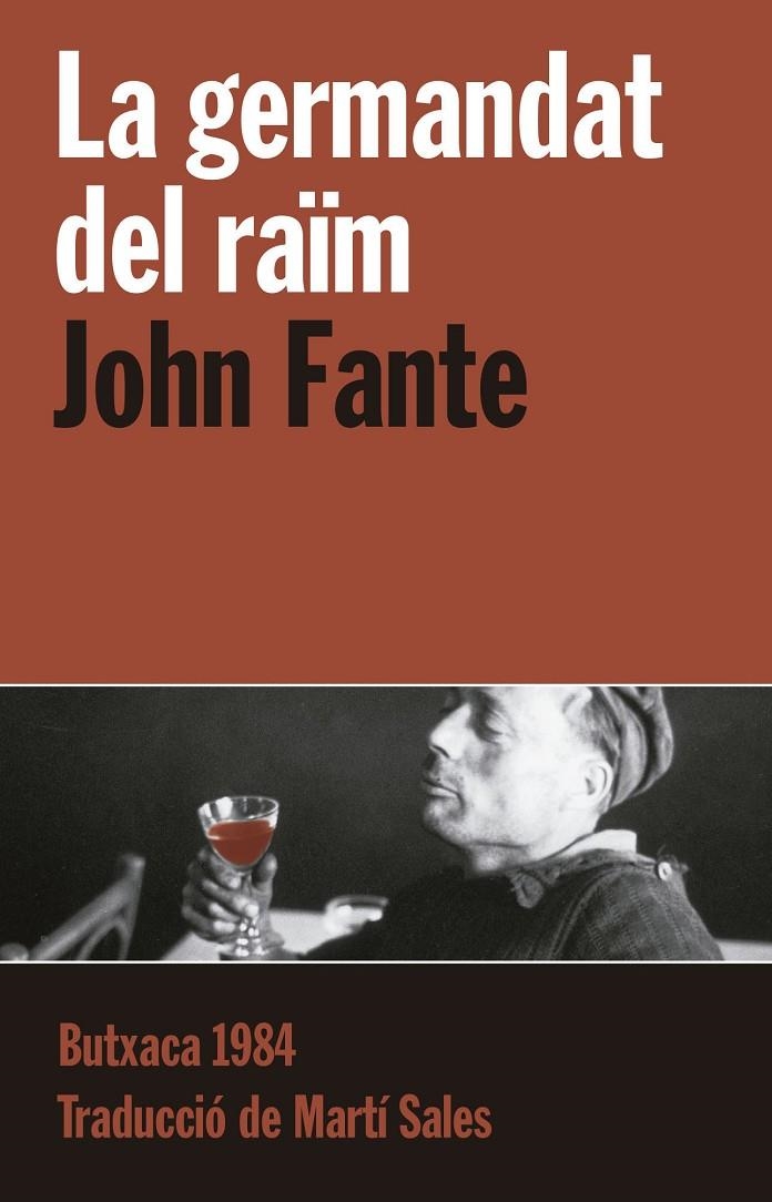 La germandat del raïm | 9788415091127 | Fante, John | Llibres.cat | Llibreria online en català | La Impossible Llibreters Barcelona