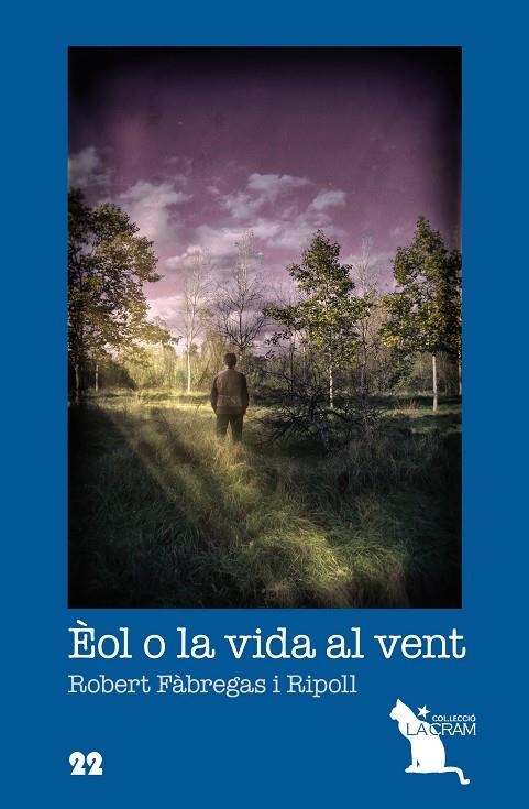 Èol o la vida al vent | 9788492745821 | Fàbregas i Ripoll, Robert | Llibres.cat | Llibreria online en català | La Impossible Llibreters Barcelona