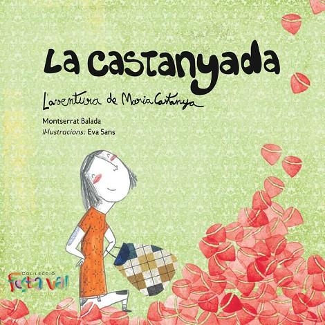 La Castanyada. L'aventura de Maria Castanya | 9788494305108 | Balada Herrera, Montserrat | Llibres.cat | Llibreria online en català | La Impossible Llibreters Barcelona