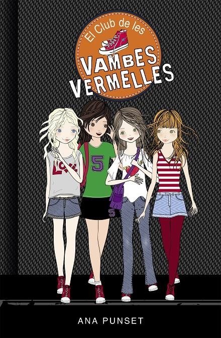 El Club de les Vambes Vermelles 1 - El club de les vambes vermelles | 9788490435403 | Punset, Ana | Llibres.cat | Llibreria online en català | La Impossible Llibreters Barcelona