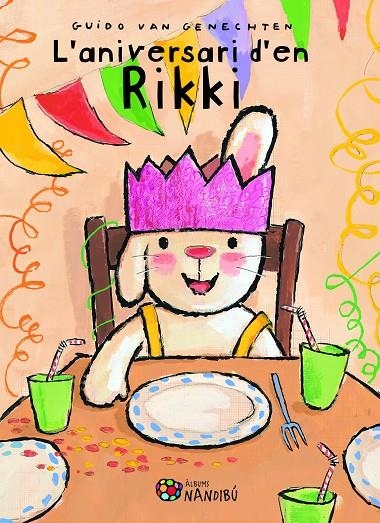 L'aniversari d'en Rikki | 9788499756059 | Van Genechten, Guido | Llibres.cat | Llibreria online en català | La Impossible Llibreters Barcelona