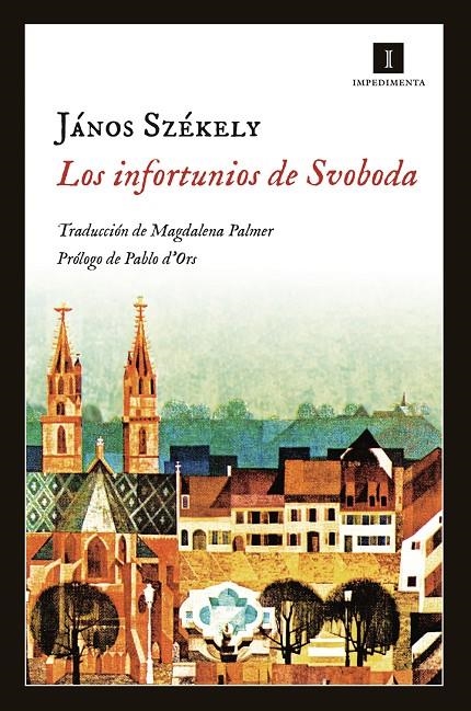 Los infortunios de Svoboda | 9788415979609 | Székely, János | Llibres.cat | Llibreria online en català | La Impossible Llibreters Barcelona