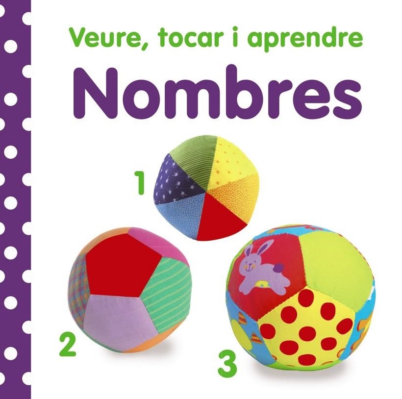 Veure, tocar i aprendre. Nombres | 9788499066134 | VV. AA. | Llibres.cat | Llibreria online en català | La Impossible Llibreters Barcelona