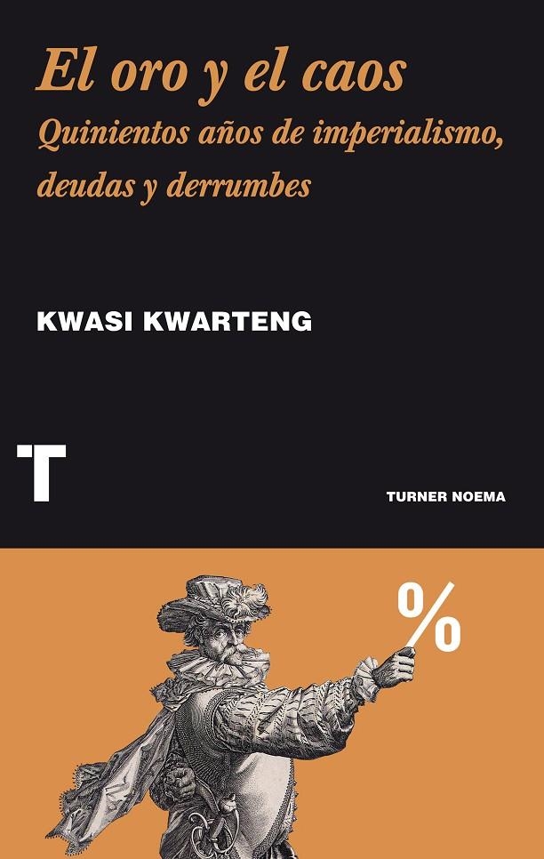 El oro y el caos | 9788416142118 | Kwarteng, Kwasi | Llibres.cat | Llibreria online en català | La Impossible Llibreters Barcelona