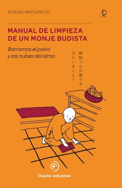 Manual de limpieza de un monje budista | 9788494119682 | Matsumoto, Keisuke | Llibres.cat | Llibreria online en català | La Impossible Llibreters Barcelona