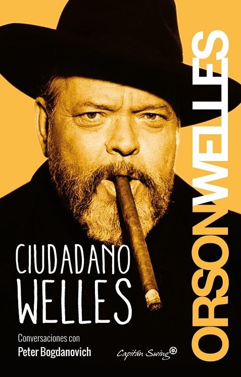 CIUDADANO WELLES | 9788494381645 | Welles, Orson/Bogdanovich, Peter | Llibres.cat | Llibreria online en català | La Impossible Llibreters Barcelona