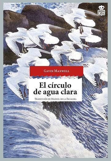 EL CIRCULO DE AGUA CLARA | 9788494280580 | Maxwell, Gavin | Llibres.cat | Llibreria online en català | La Impossible Llibreters Barcelona