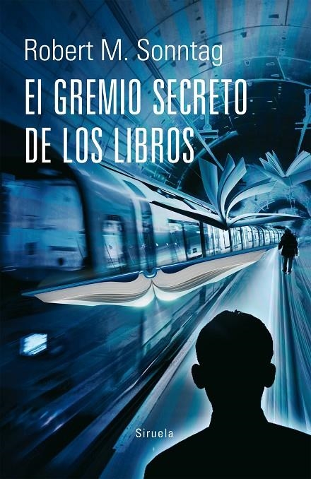 El Gremio Secreto de los Libros | 9788416396177 | Sonntag, Robert M. | Llibres.cat | Llibreria online en català | La Impossible Llibreters Barcelona