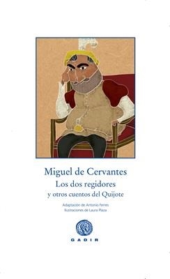 Los dos regidores y otros cuentos del Quijote | 9788494363252 | Cervantes | Llibres.cat | Llibreria online en català | La Impossible Llibreters Barcelona