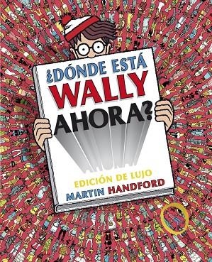 ¿DÓNDE ESTÁ WALLY AHORA? ED. LUJO | 9788416075461 | Handford, Martin | Llibres.cat | Llibreria online en català | La Impossible Llibreters Barcelona