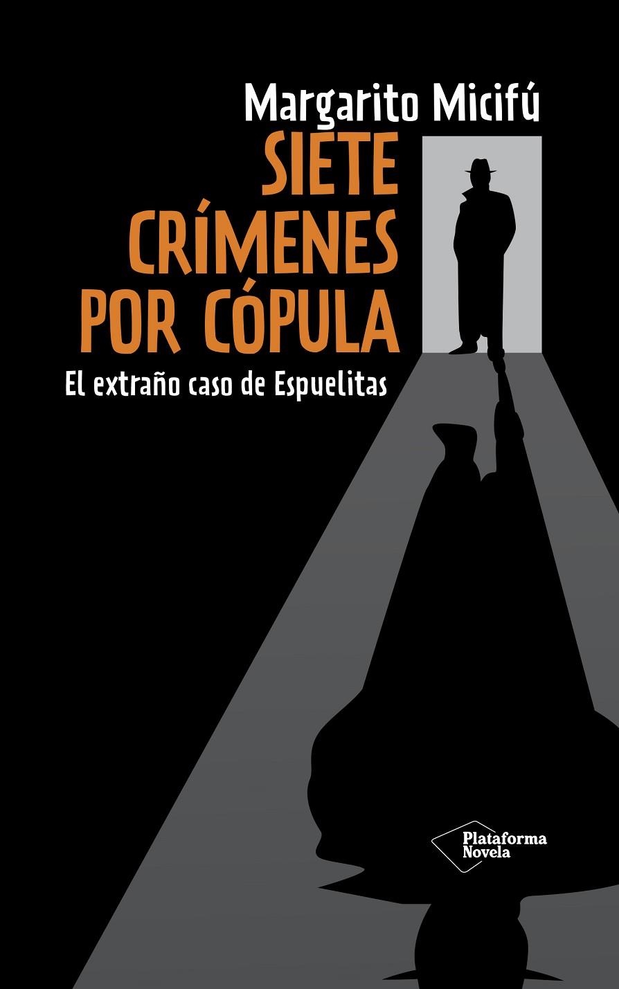 SIETE CRÍMENES POR CÓPULA | 9788416429356 | Micifú, Margarito | Llibres.cat | Llibreria online en català | La Impossible Llibreters Barcelona