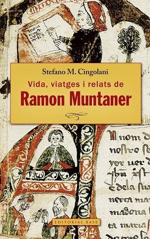 RAMON MUNTANER. VIDA, VIATGES I RELATS | 9788416166671 | Cingolani, Stefano M. | Llibres.cat | Llibreria online en català | La Impossible Llibreters Barcelona