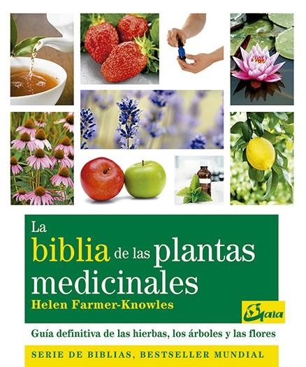 La biblia de las plantas medicinales | 9788484453703 | Farmer-Knowles, Helen | Llibres.cat | Llibreria online en català | La Impossible Llibreters Barcelona