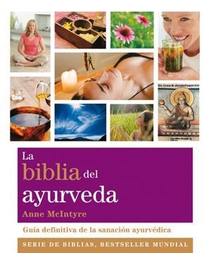 La biblia del ayurveda | 9788484454281 | McIntyre, Anne | Llibres.cat | Llibreria online en català | La Impossible Llibreters Barcelona