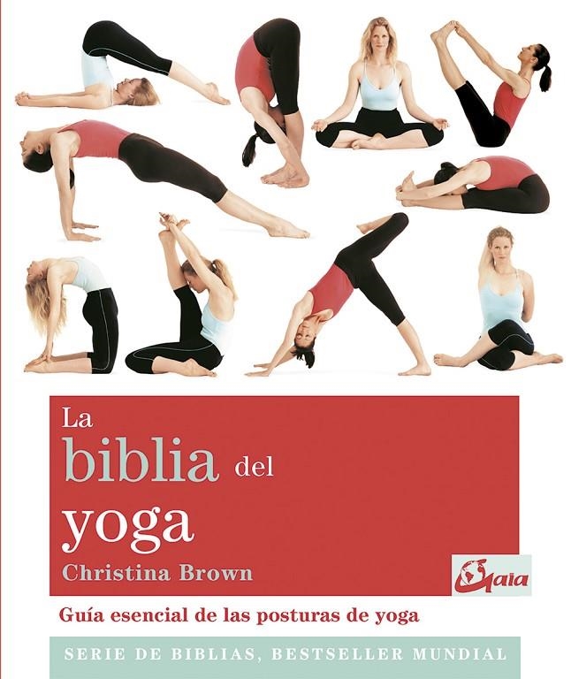 La biblia del yoga | 9788484453406 | Brown, Christina | Llibres.cat | Llibreria online en català | La Impossible Llibreters Barcelona