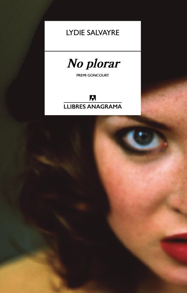 No plorar | 9788433936240 | Salvayre, Lydie | Llibres.cat | Llibreria online en català | La Impossible Llibreters Barcelona