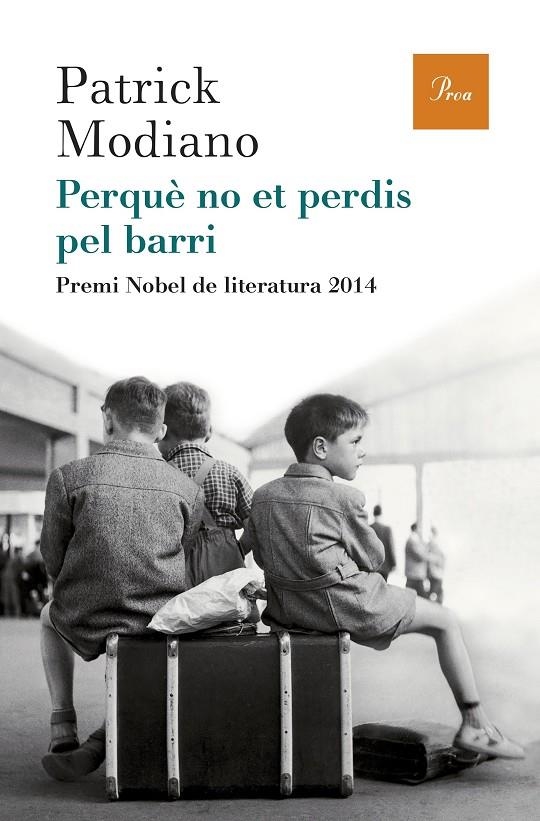 Perquè no et perdis pel barri | 9788475885759 | Patrick Modiano | Llibres.cat | Llibreria online en català | La Impossible Llibreters Barcelona