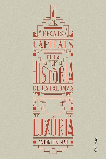 Pecats capitals de la història de Catalunya. Luxúria | 9788466420112 | Dalmau i Ribalta, Antoni | Llibres.cat | Llibreria online en català | La Impossible Llibreters Barcelona