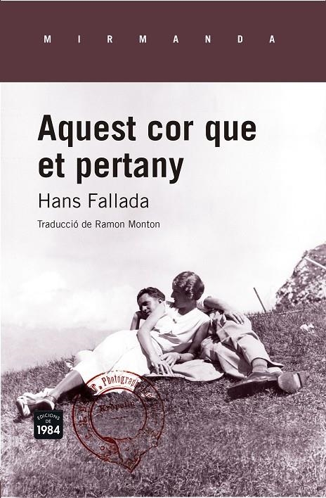 Aquest cor que et pertany | 9788415835639 | Fallada, Hans | Llibres.cat | Llibreria online en català | La Impossible Llibreters Barcelona