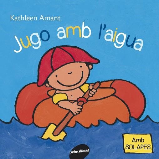 Jugo amb l'aigua | 9788415095835 | Amant, Kathleen | Llibres.cat | Llibreria online en català | La Impossible Llibreters Barcelona