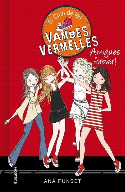 Amigues forever! (El club de les vambes vermelles 2) | 9788490435342 | PUNSET,ANA | Llibres.cat | Llibreria online en català | La Impossible Llibreters Barcelona