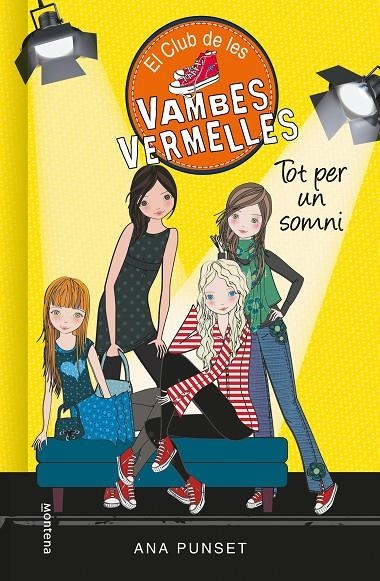 Tot per un somni (El club de les vambes vermelles 3) | 9788490435359 | PUNSET,ANA | Llibres.cat | Llibreria online en català | La Impossible Llibreters Barcelona