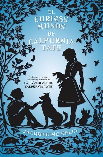 El curioso mundo de Calpurnia Tate | 9788499186368 | Kelly, Jacquelline | Llibres.cat | Llibreria online en català | La Impossible Llibreters Barcelona