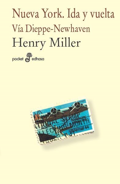 NUEVA YORK. IDA Y VUELTA | 9788435019408 | Miller Henry | Llibres.cat | Llibreria online en català | La Impossible Llibreters Barcelona