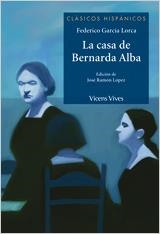 La Casa De Bernarda Alba | 9788431685034 | Garcia Lorca, Federico/Lopez Garcia, Jose Ramon | Llibres.cat | Llibreria online en català | La Impossible Llibreters Barcelona