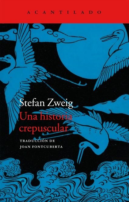 Una historia crepuscular | 9788416011681 | Zweig, Stefan | Llibres.cat | Llibreria online en català | La Impossible Llibreters Barcelona